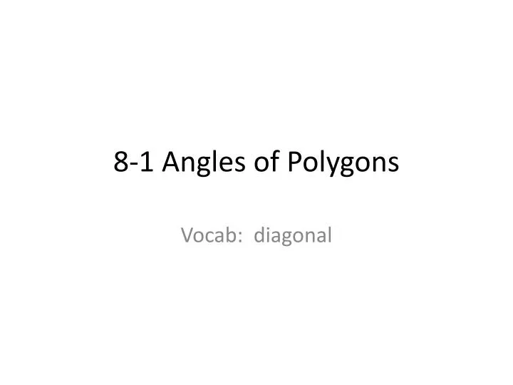 8 1 angles of polygons