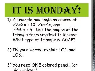 A triangle has angle measures of ?A= 2x + 10, ?G= 4x, and