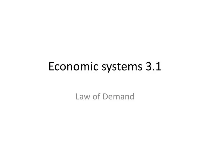 economic systems 3 1