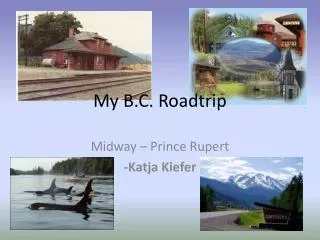 My B.C. Roadtrip