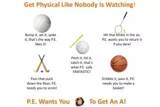 Get Physical Like Nobody Is Watching !
