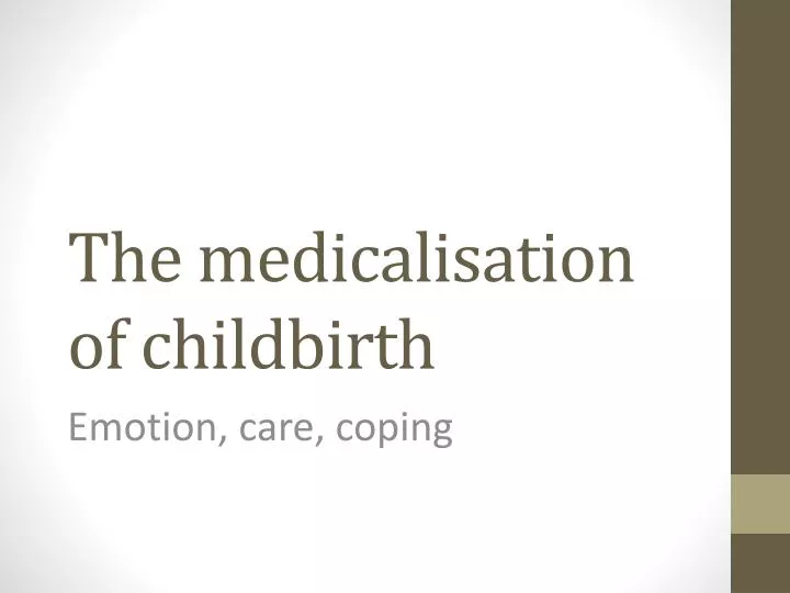 the medicalisation of childbirth