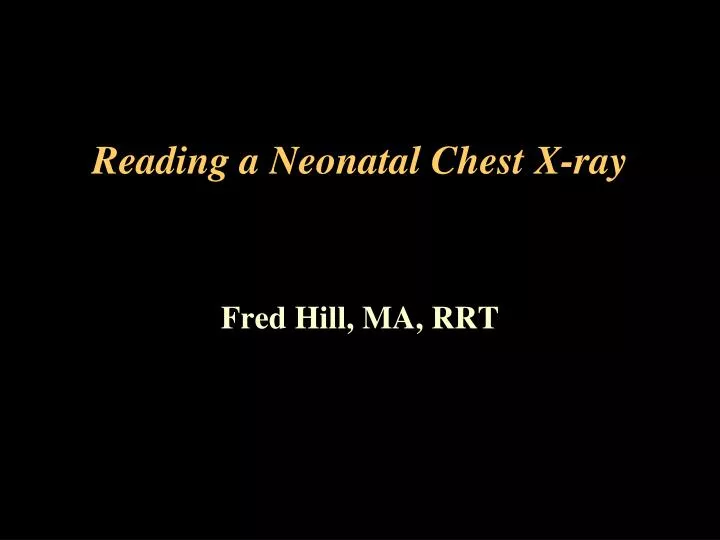 reading a neonatal chest x ray