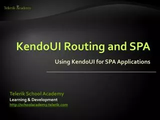 KendoUI Routing and SPA