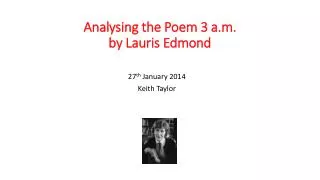 Analysing the Poem 3 a.m. by Lauris Edmond