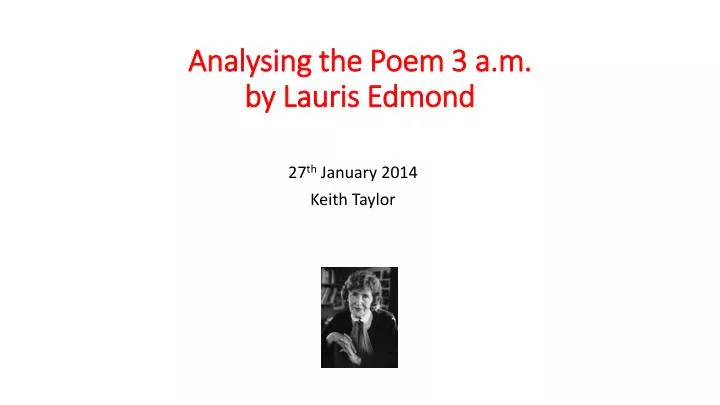 analysing the poem 3 a m by lauris edmond