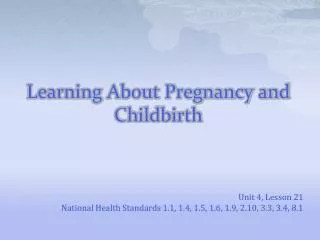 Learning About Pregnancy and Childbirth