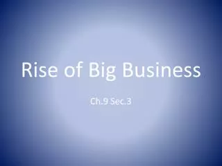 Rise of Big Business