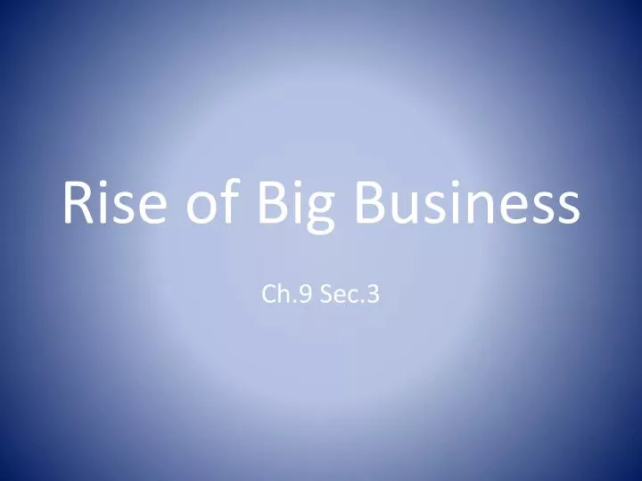 rise of big business