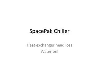 SpacePak Chiller