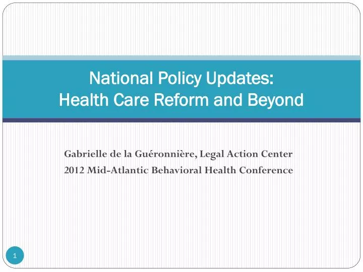 national policy updates health care reform and beyond