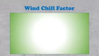 Wind Chill Factor