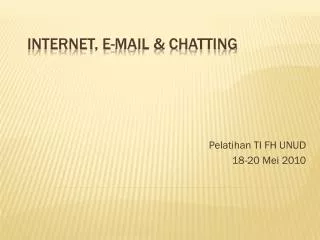 pelatihan ti fh unud 1 8 20 mei 20 10