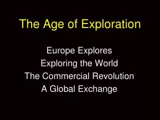 The Age of Exploration