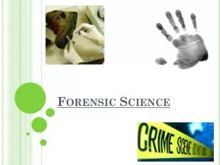 Forensic Science