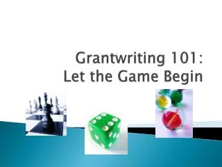 Grantwriting 101: Let the Game Begin