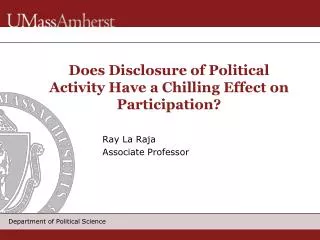 Does Disclosure of Political Activity Have a Chilling Effect on Participation?