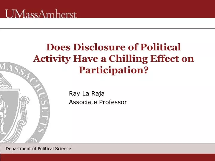 does disclosure of political activity have a chilling effect on participation