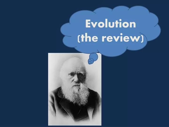 evolution the review