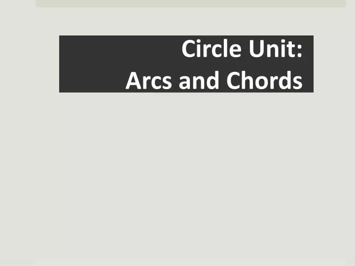 circle unit arcs and chords