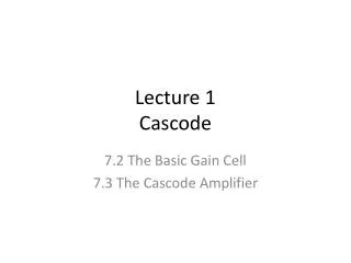 Lecture 1 Cascode