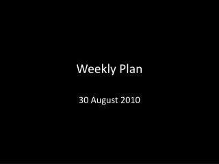 Weekly Plan