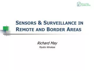 Sensors &amp; Surveillance in Remote and Border Areas