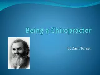 Being a Chiropractor