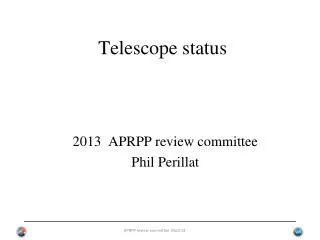 Telescope status