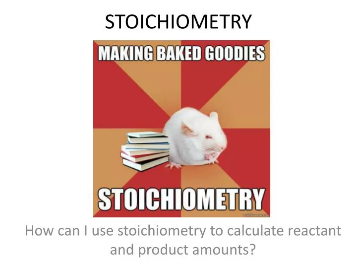 stoichiometry