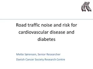 Road traffic noise and risk for cardiovascular disease and diabetes