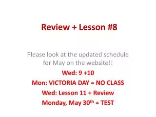 Review + Lesson #8