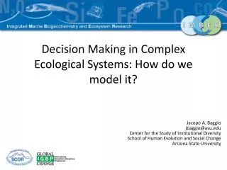 Decision Making in Complex Ecological Systems: How do we model it?