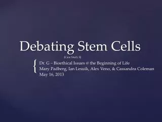 Debating Stem Cells [Case Study 8]