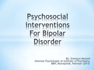 Psychosocial interventions For Bipolar Disorder