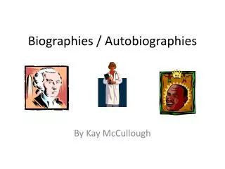 Biographies / Autobiographies