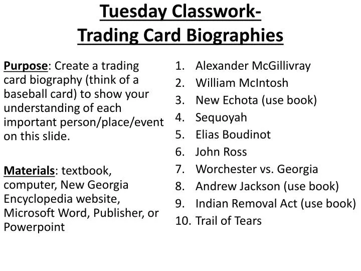 tuesday classwork trading card biographies
