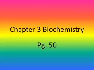 chapter 3 biochemistry