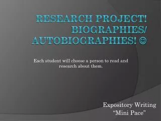 Research Project! Biographies/ Autobiographies! ?
