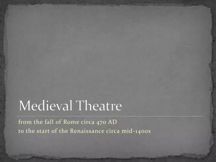 medieval theatre