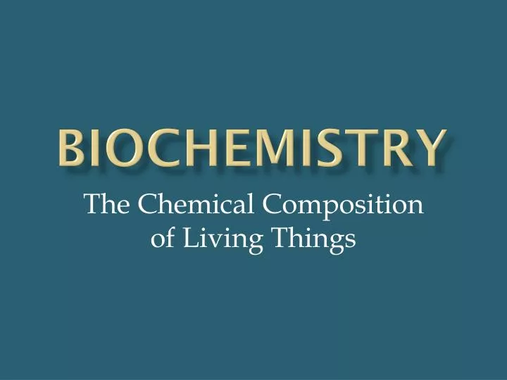 biochemistry