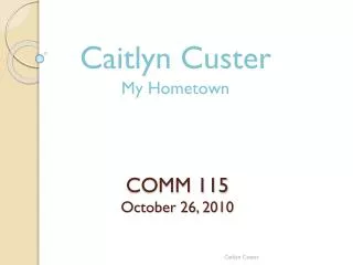 COMM 115 October 26, 2010