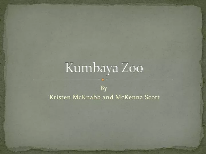 kumbaya zoo