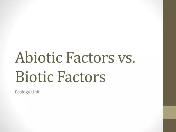 abiotic factors vs biotic f actors