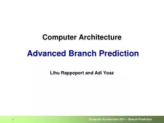 Computer Architecture Advanced Branch Prediction