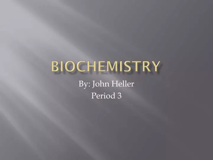 biochemistry