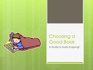 Choosing a Good Book