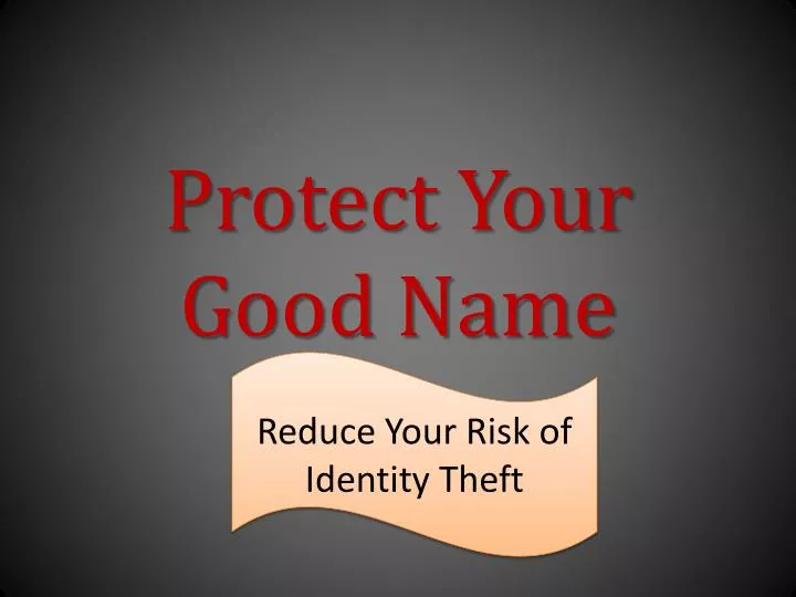 protect your good name