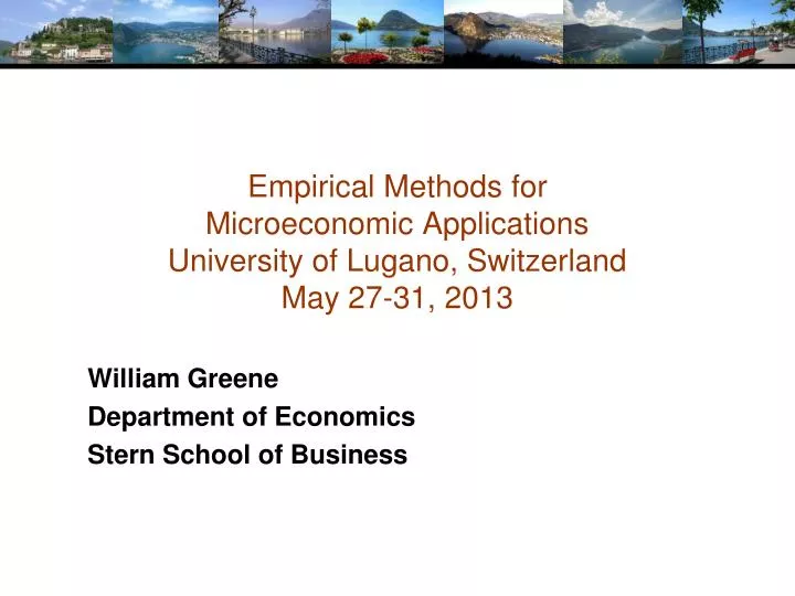 empirical methods for microeconomic applications university of lugano switzerland may 27 31 2013