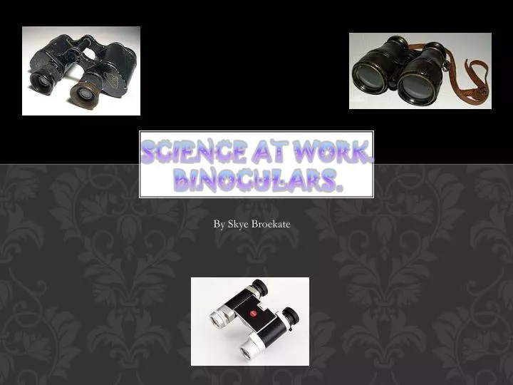 science at work binoculars